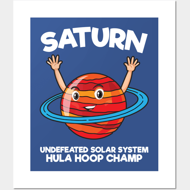 saturn undefeated solar system hula hoop champ 2 Wall Art by crnamer